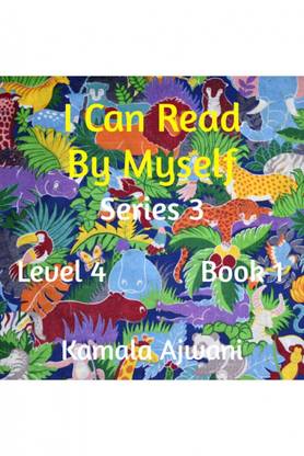 I Can Read By Myself - Series 3 - Level 4 - Book 1