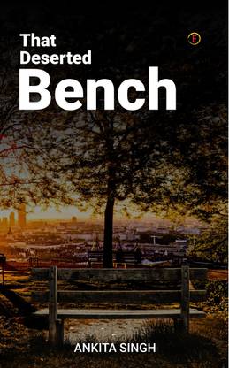 That Deserted Bench