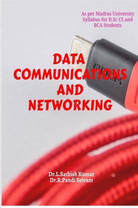 DATA COMMUNICATIONS and NETWORKING