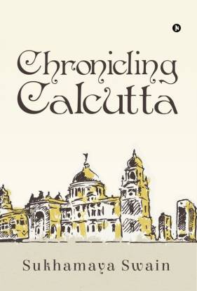 Chronicling Calcutta
