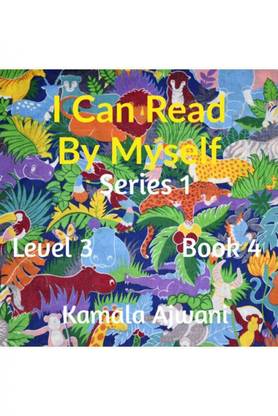 I Can Read By Myself - Series 1 - Level 3 - Book 4