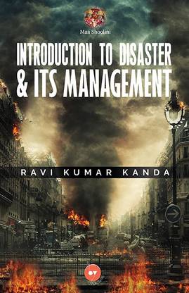 Introduction to Disaster & Its Management