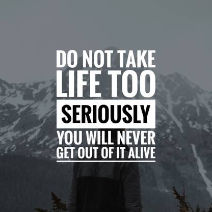 do not take life |Motivational Poster Paper Print
