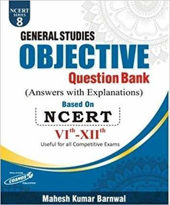 General Studies Objective Question Bank (NCERT )