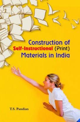 Construction of Self-Instructional (Print) Materials in India