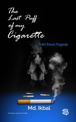 The Last Puff of My Cigarette
