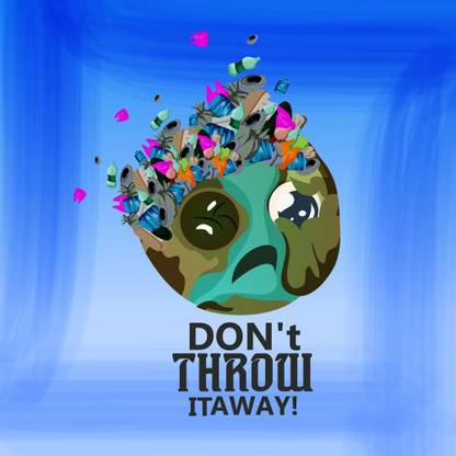 dont throw it away sticker poster|save environment|NO plastic|save earth Paper Print