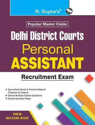 Delhi District Courts: Personal Assistant Recruitment Exam Guide
