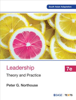 Leadership: Theory and Practice