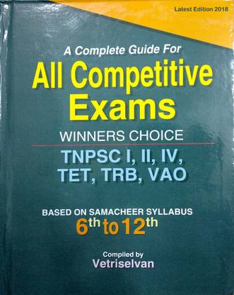 ADDONE’s WINNERS CHOICE - A Complete Guide For All Competitive Exams - TNPSC I, II, IV, TET, TRB, VAO CCSE,Bank, TNUSRB, NEET & All Exams Based On Samacheer Syllabus 6th To 12th In English Medium