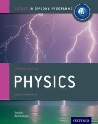 IB Physics Course Book: Oxford IB Diploma Programme