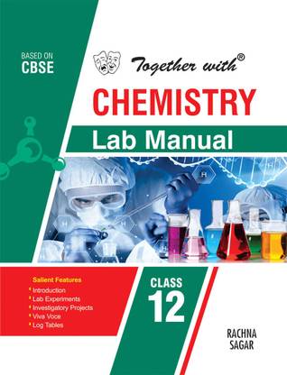 Together With Chemistry Lab Manual for Class 12: Buy Together With ...