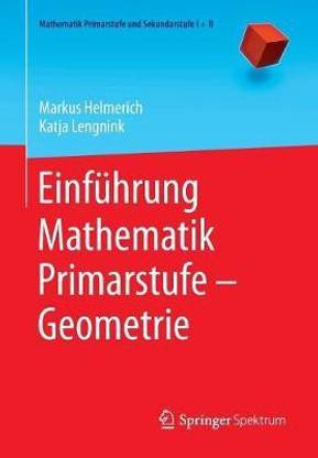 Einfuehrung Mathematik Primarstufe - Geometrie