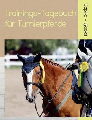 Trainings-Tagebuch fur Turnierpferde