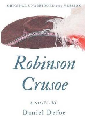 Robinson Crusoe (Original unabridged 1719 version)