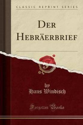 Der Hebraerbrief (Classic Reprint)