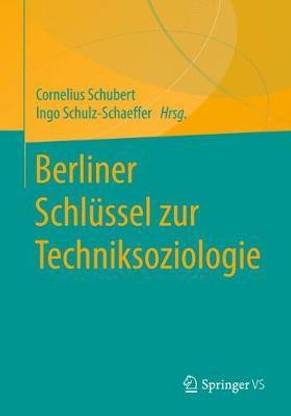 Berliner Schluessel zur Techniksoziologie