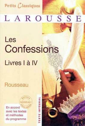 Les Confessions Livres I a IV-Rousseau-Larousse