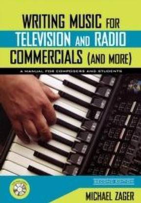 Writing Music for Television and Radio Commercials (and More)