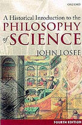A Historical Introduction to the Philosophy of Science