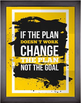 Motivational Poster Quote – If the plan doesn’t work change the plan not the goal Photographic Paper