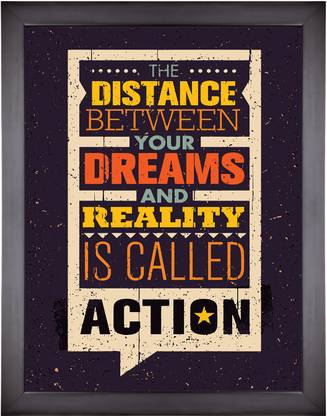 Motivational Poster Quote – The distance between your dreams and reality is called action Photographic Paper