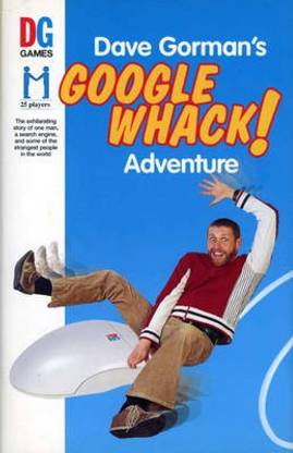 Dave Gorman's Googlewhack! Adventure