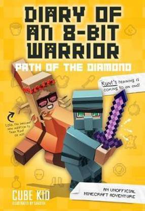 Diary of an 8-Bit Warrior: Path of the Diamond: Volume 4