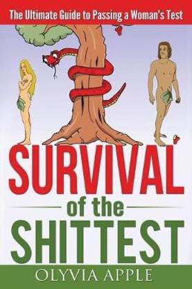 Survival of the Shittest