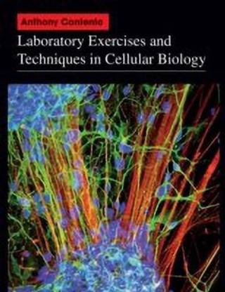Laboratory Exercises and Techniques in Cellular Biology