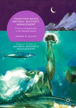Tradition-Based Natural Resource Management