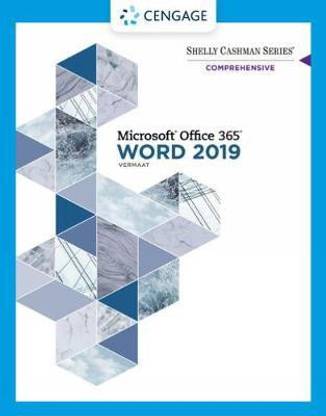 Shelly Cashman SeriesA (R) MicrosoftA (R) Office 365A (R) & Word 2019 Comprehensive
