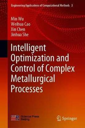 Intelligent Optimization and Control of Complex Metallurgical Processes
