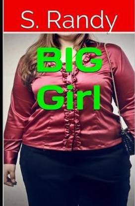 BIG Girl