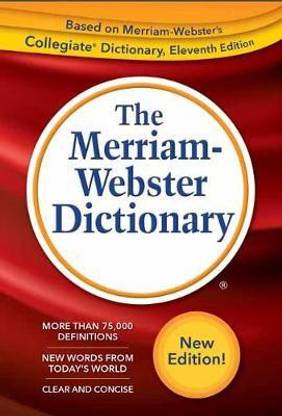 The Merriam-Webster Dictionary