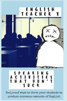 Speaking Activities That Don't Suck
