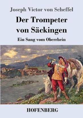 Der Trompeter von Saeckingen