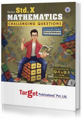 Std 10th Maths Challenging Questions Book | Chapterwise Important Questions With Solutions For Improved Practice | Based On SSC New Paper Pattern | English Medium | Maharashtra Board | Perfect Series
