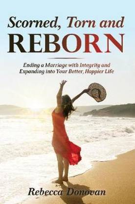 Scorned, Torn & Reborn