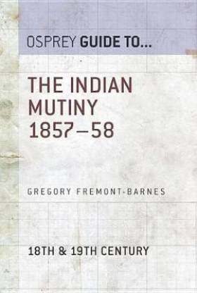 The Indian Mutiny 1857-58