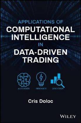 Applications of Computational Intelligence in Data-Driven Trading