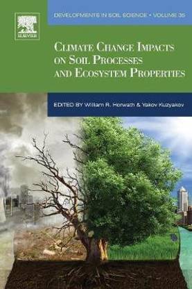 Climate Change Impacts on Soil Processes and Ecosystem Properties: Volume 35