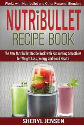 Nutribullet Recipe Book