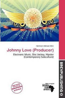 Johnny Love (Producer)