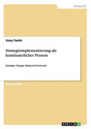 Strategieimplementierung als kontinuierlicher Prozess