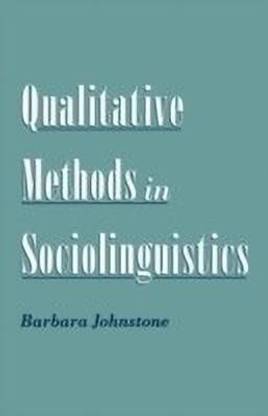 Qualitative Methods in Sociolinguistics