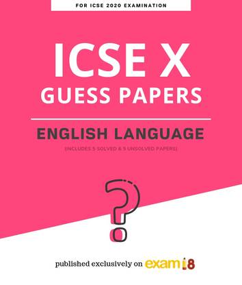 ICSE Class 10: English Language Guess Papers