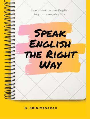 Speak English The Right Way