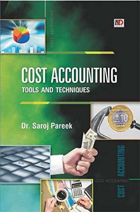 Cost Accounting Tools and Techniques