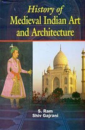 History of Medieval Indian art & Architecture